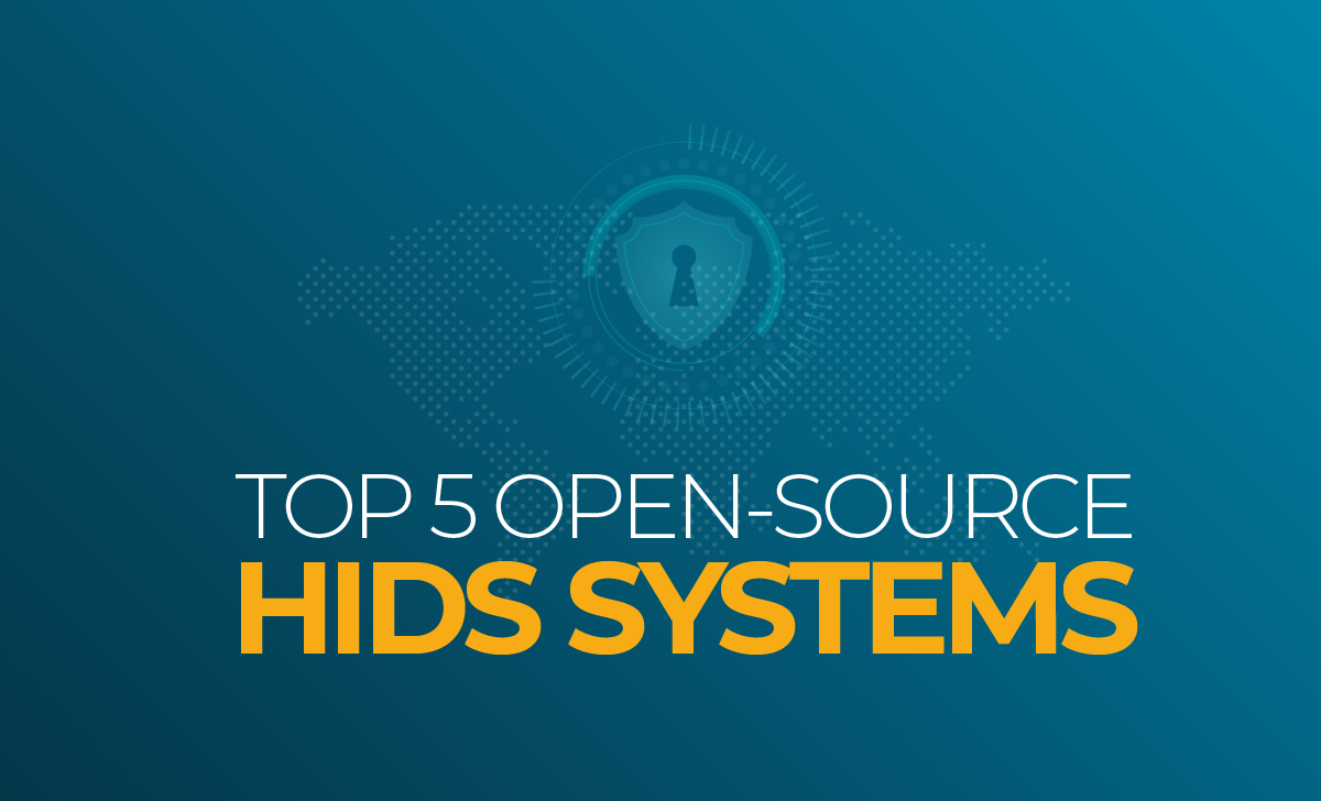 Top 5 open-source HIDS systemsTop 5 open-source HIDS systems