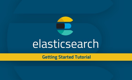 An Elasticsearch Tutorial: Getting Started   The Next Gen Learnings