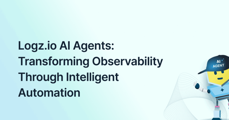Logz.io AI Agents: Transforming Observability Through Intelligent AutomationLogz.io AI Agents: Transforming Observability Through Intelligent Automation